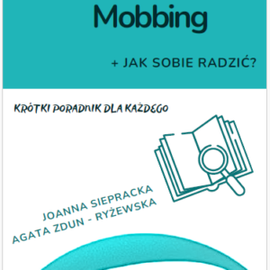 Czy wiesz co to? Mobbing